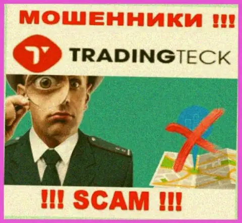 Доверие TradingTeck не вызывают, потому что скрыли сведения относительно собственной юрисдикции