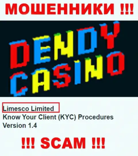 Инфа про юридическое лицо обманщиков DendyCasino Com - Limesco Ltd, не сохранит Вас от их грязных рук