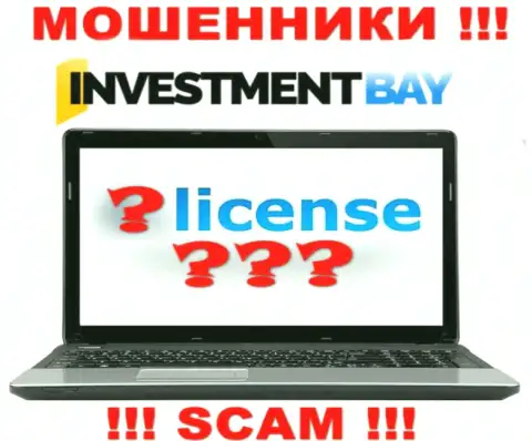 У МОШЕННИКОВ Investment Bay отсутствует лицензия - будьте крайне бдительны !!! Лишают денег людей