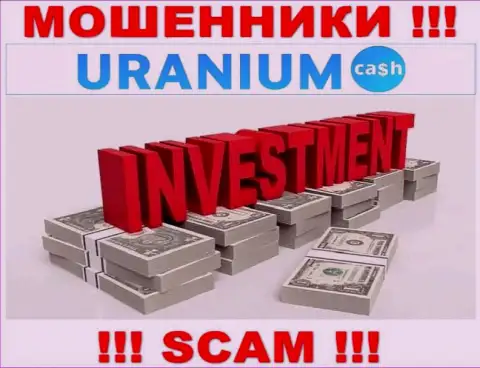 С Uranium Cash, которые прокручивают свои делишки в области Инвестиции, не сможете заработать - это кидалово
