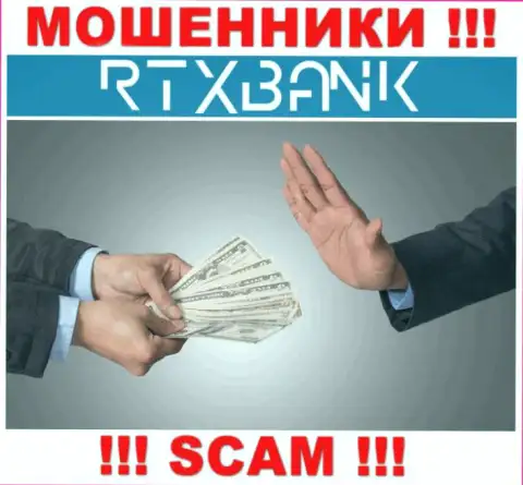 Обманщики РТХ Банк могут пытаться подтолкнуть и Вас перечислить к ним в компанию деньги - БУДЬТЕ ОЧЕНЬ ВНИМАТЕЛЬНЫ