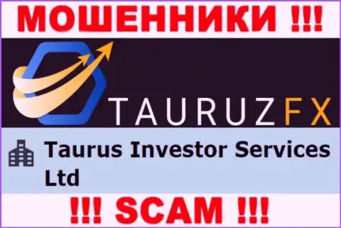 Информация про юридическое лицо махинаторов ТаурузФХ Ком - Taurus Investor Services Ltd, не сохранит вас от их лап