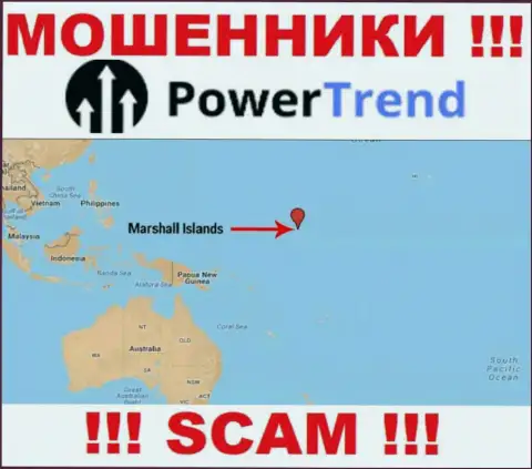 Компания PowerTrend зарегистрирована в офшорной зоне, на территории - Marshall Islands