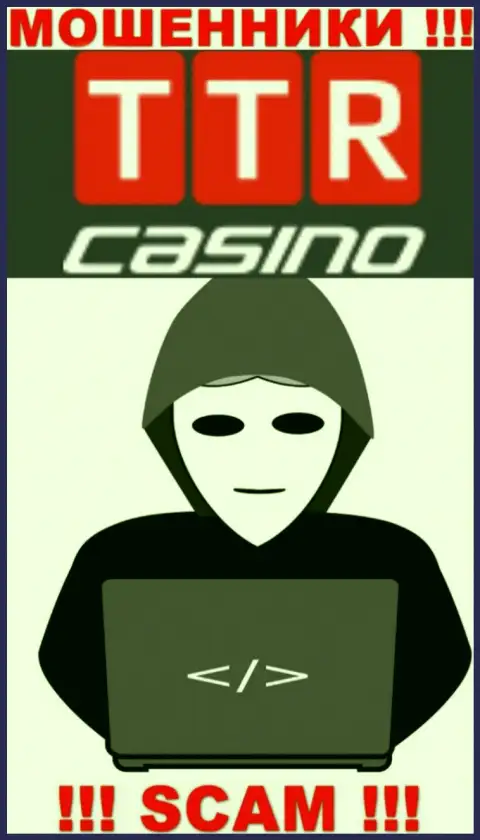 Изучив информационный сервис шулеров TTR Casino мы обнаружили отсутствие инфы о их непосредственных руководителях