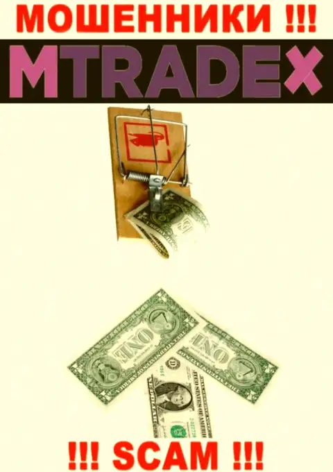 Если вдруг попали в капкан M TradeX, то в таком случае ждите, что Вас начнут разводить на финансовые вложения