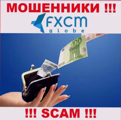 Рекомендуем избегать интернет мошенников FXCM Globe - обещают массу дохода, а в результате обманывают
