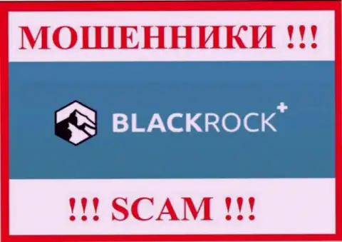 BlackRock Plus - это SCAM !!! МОШЕННИК !