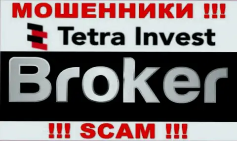 Broker - это направление деятельности internet-шулеров Тетра Инвест