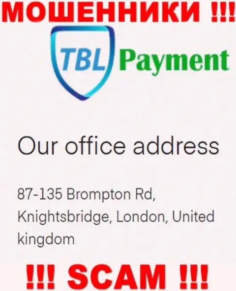 Информация о адресе TBL Payment, что расположена а их сайте - фиктивная