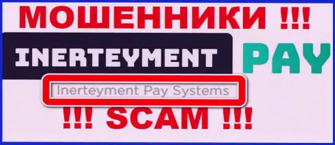На официальном веб-сайте InerteymentPay Com отмечено, что юридическое лицо организации - Inerteyment Pay Systems