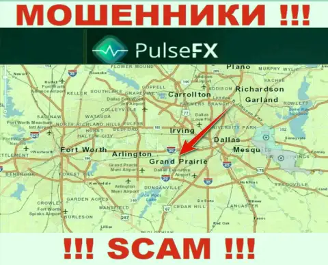 PulseFX - это незаконно действующая организация, зарегистрированная в оффшорной зоне на территории Grand Prairie, Texas