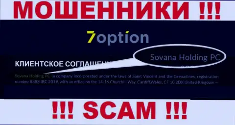 Информация про юридическое лицо ворюг 7 Option - Sovana Holding PC, не сохранит Вас от их грязных лап