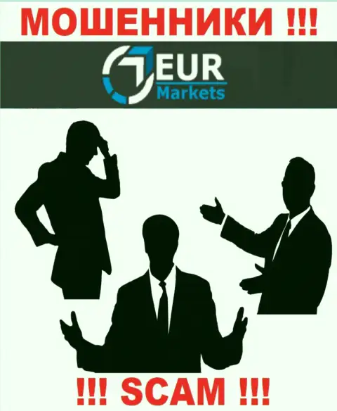 EUR Markets это сомнительная организация, инфа об прямых руководителях которой напрочь отсутствует