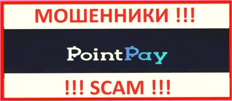 Point Pay - это МОШЕННИКИ !!! Совместно работать весьма рискованно !!!