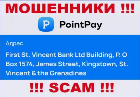 Оффшорное местоположение ПоинтПэй - First St. Vincent Bank Ltd Building, P.O Box 1574, James Street, Kingstown, St. Vincent & the Grenadines, откуда эти internet-мошенники и прокручивают свои махинации