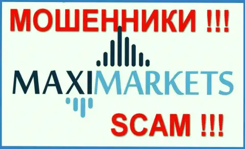МаксиМаркетс(Maxi Markets) отзывы - АФЕРИСТЫ !!! SCAM !!!